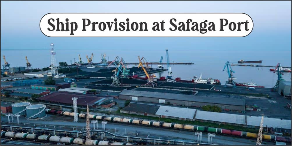 Ship Provision at Safaga Port